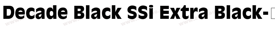 Decade Black SSi Extra Black字体转换